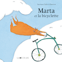 Marta et la bicyclette [nouvelle édition]